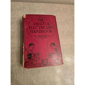The Amatuer Electrician's Handbook from 1924